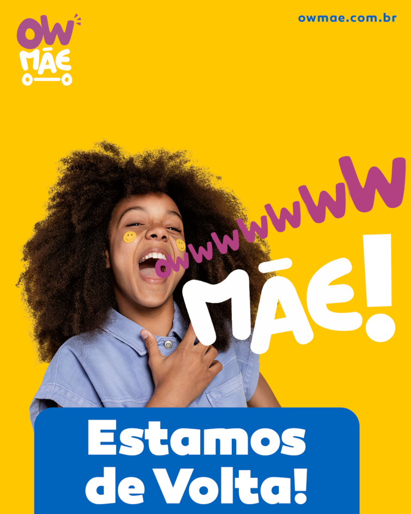 estamos de volta - Ow Mãe