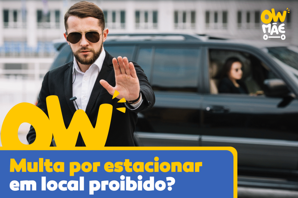 Como Lidar com Multa por Estacionar em Local Proibido: Guia Completo para Pais e Mães Ocupados