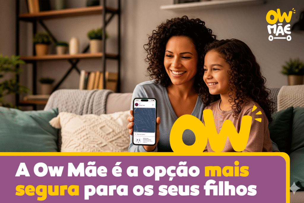Saiba por que a Ow Mãe é a Opção Mais Segura para os seus Filhos